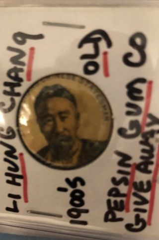Antique Pepsin Gum 1900s Pin Back Li Hung Chang Chinese Statesman Rare China Pin
