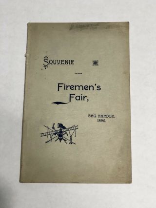Souvenir Of The Fair Held By The Sag Harbor Fire Department 1896