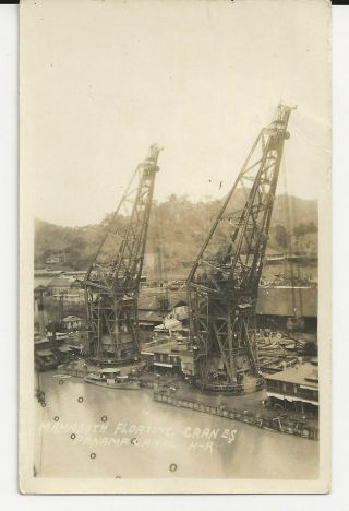 Mammoth Floating Cranes Panama Canal,  Real Photo Postcard Rppc