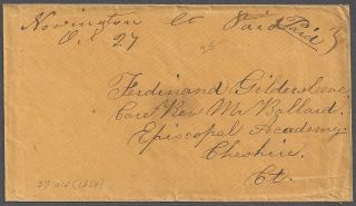 Newington,  Ct Mss Oct 27 Stampless Cover To F.  Gildersleeve At Cheshire Academy