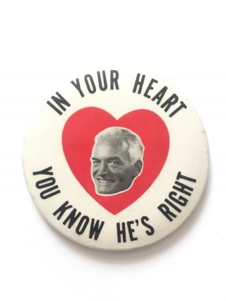 1964 Barry Goldwater For President 3.  5 " In Your Heart You Know He 