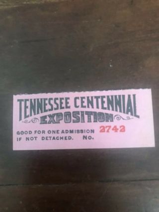 Ticket Nashville Tennessee Centennial Expo - 1897