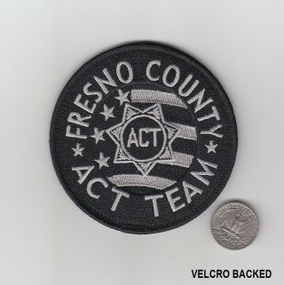 Obsolete California Fresno County Act Team Police Sheriff Probation Patch