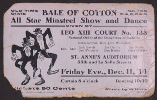 1914 Bale Of Cotton Minstrel Show & Dance Ticket K Of C Dau.  Of Isabella Il B4s1