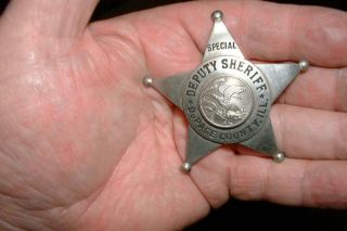 Obsolete 1930’s State Of Illinois Special Deputy Sheriff Dupage County Badge