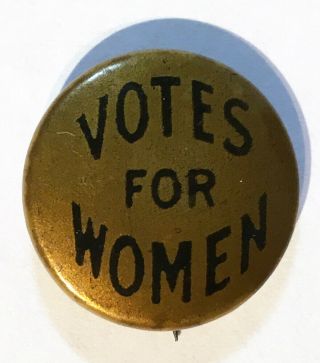 Circa 1915 VOTES FOR WOMEN Suffragette Pinback Pin Button ESTATE FRESH Suffrage 3