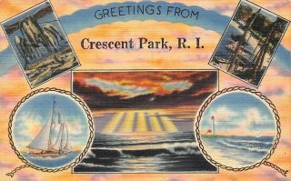 Greetings From Crescent Park Rhode Island 69432 Tichnor Linen