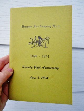 1974 Hampton Fire Company No.  1,  Anniversary 75th,  Hampton,  Nj - Photos,  Ads