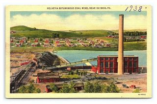 Vintage Postcard Helvetia Bituminous Coal Mine Near Du Bois Pennsylvania E5