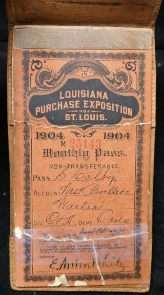 1904 Louisiana Purchase Exposition St.  Louis Monthly Pass 25143 - Sb Colby