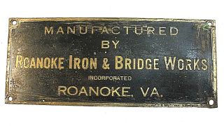 Antique Roanoke Iron & Bridge Brass Emblem / Tag