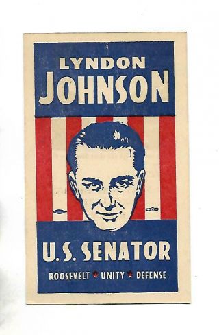 1941 Lyndon Johnson For Senate Election Card With Fdr On Back