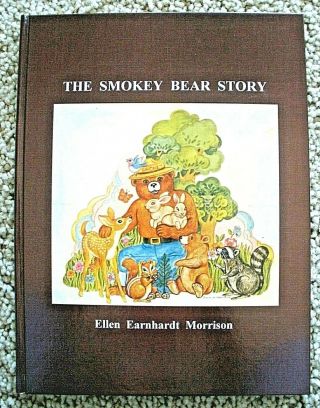Smokey Bear Book " The Smokey Bear Story " Morrison 1995 First Edition