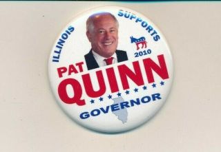 2010 Pat Quinn For Governor 2 1/4 " Cello Illinois Il Campaign Button