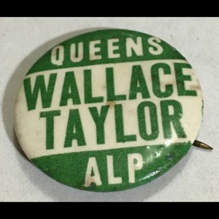 Rare - Orig 1948 Cello Pinback Button Wallace Taylor President & Veep Queens Alp