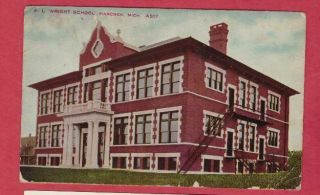 Hancock Michigan E.  L.  Wright School Postcard Pm 1914 Keweenaw Co Mich Houghton