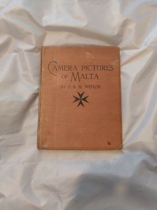 Camera Photographs Of Malta Book Self Published 1920s F & R Weston Rare