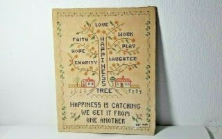 1969 Happiness Tree Sampler Vintage Cross Stitch Signed Love Work Play Hope.