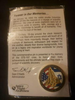 Nasa Sts - 107 Heroes Of Columbia Commemorative Pin & Sfa Placard