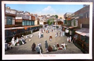 Vintage Postcard Ppc,  Peshawar Bazaar,  India Raj,  Mirza & Sons Delhi Pakistan
