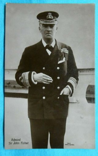 C1910 Admiral Sir John Fisher British Captain Real Photograph Postcard