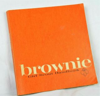 Vintage Brownie Girl Scout Handbook 1963 9th Printing 1968 Book Guide Reference