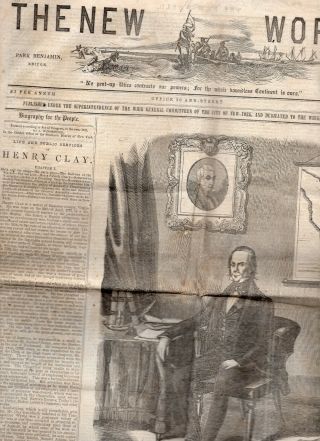 1842 issue of The World,  Life and Public Services of Henry Clay 2
