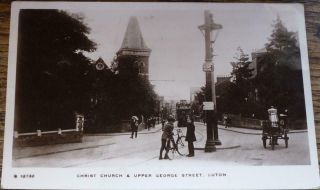 Real Photo Postcard Christ Church & Upper George Street Luton See Both Images