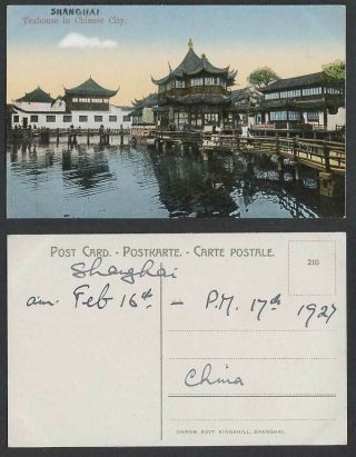 China 1927 Old Color Postcard Teahouse In Chinese City Shanghai Bridge Tea House