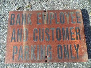 Antique Sign Bank Employee And Customer Parking Only