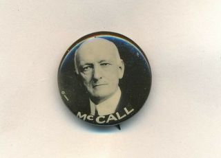 1916 Samuel Mccall For Governor 7/8 " Cello Massachusetts Ma Campaign Button