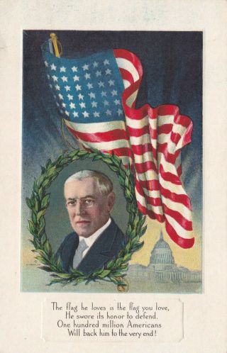 World War 1 President Woodrow Wilson Flag Patriotic Postcard 1914 - 1919 Embossed