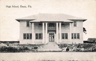 Fl - 1910’s Very Rare Florida High School At Dania,  Fla - Broward County