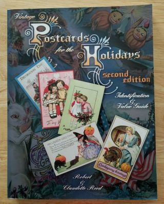 Htf Vintage Postcards For The Holidays Guide 2nd Edition Id & Value Guide