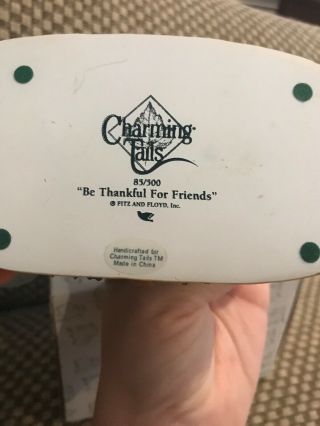 Charming Tails Be Thankful For Friends 85/500 Fitz and Floyd,  Inc 4