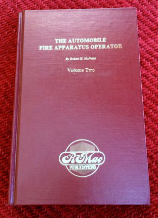 Automobile Fire Apparatus Operator By Robert Mcneish Limited Edition Hc Vol 2