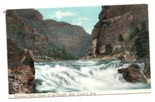 Antique Postcard,  Shoshone Falls,  Canyon Of The Grande,  Colorado Denver Rio Grande