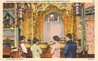 Chinese Joss House,  Tin How Temple,  Chinatown,  San Francisco,  Ca C1940s Postcard