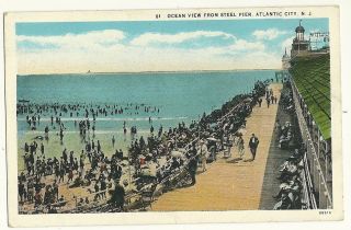 Ocean View From Steel Pier Atlantic City Jersey Nj Postcard