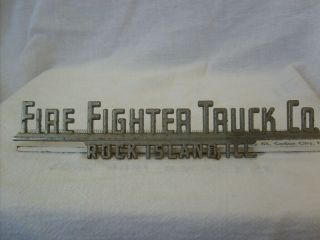 FIRE FIGHTER TRUCK CO ADVERTISING NAME PLATE EMBLEM ROCK ISLAND,  ILL AUTOMOBILIA 2