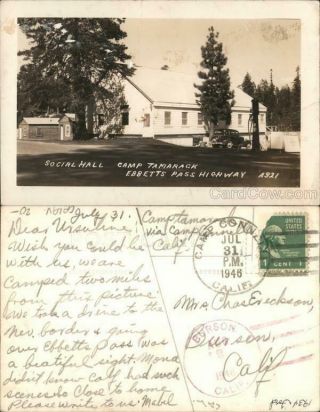 1946 Rppc Big Trees,  Ca Social Hall Camp Tamarack Calaveras County California