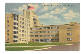 Vintage Postcard Mclaren General Hospital Flint,  Michigan Pm 1957 Curteich Linen