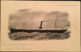 S.  S.  Comanche The Clyde Steamship Co.  York City Early Postcard