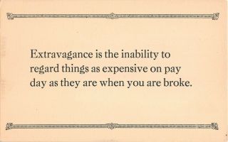 Comic Old Motto Pc - Extravagance Is The Inability To Regard Things As Expensive O