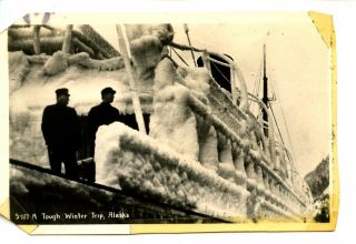 Ice Covered Ship - Boat - Tough Winter Trip - Alaska - Rppc - Vintage Real Photo Postcard