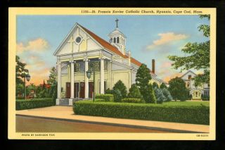 Massachusetts Ma Postcard Cape Cod,  Hyannis St.  Francis Xavier Church Linen