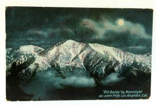 1917 California " Old Baldy " Mt San Antonio Moonlight From Los Angeles Postcard