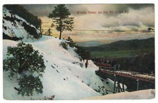 Antique 1910 Winter Scene On The Mt.  Lowe Railroad California Postcard