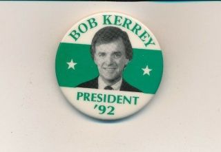 1992 Bob Kerry For President 1 3/4 " Cello Button - Iowa Ia Us Senator