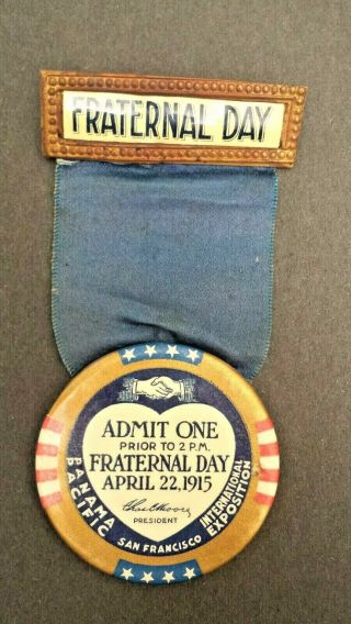 Ppie Badge Panama Pacific Exposition Fraternal Day - Rare 1915